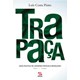 Livro - Trapaça - Vol. 1 - Pinto