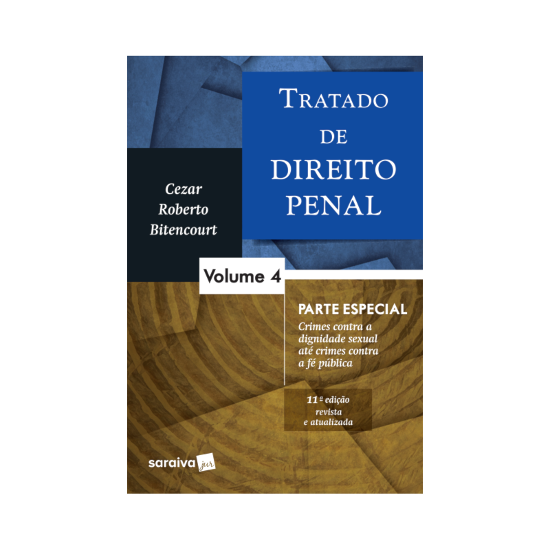 Tratado De Direito Penal Cezar Roberto Bitencourt Pdf Livro - Tratado de Direito Penal - Vol 4 - Bitencourt Comprar na