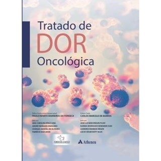 Livro - Tratado de Dor Oncológica - Fonseca - Atheneu
