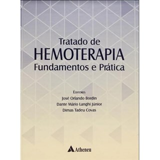 Livro - Tratado de Hemoterapia Fundamentos e Prática - Bordin