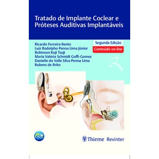 Livro - Tratado de Implante Coclear e Proteses Auditivas Implantaveis - Bento, Ricardo Ferre