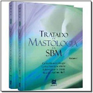Livro - Tratado de Mastologia da SBM - 2 Vol. - SBM - Revinter