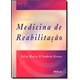 Livro Tratado de Medicina de Reabilitação - Greve - Roca