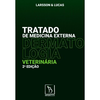 Livro - Tratado de Medicina Externa Dermatológica  Veterinária - Larsson