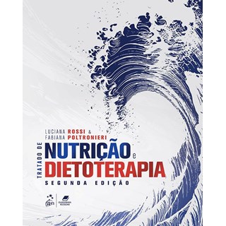 Livro - Tratado de Nutrição e Dietoterapia - Rossi  - Gen