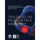 Livro - Tratado de Psiquiatria da Associação Brasileira de Psiquiatria - Nardi