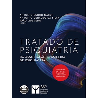 Livro Tratado de Psiquiatria da Associação Brasileira de Psiquiatria - Nardi - Artmed
