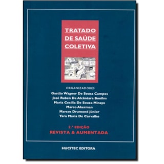 Livro - Tratado de Saúde Coletiva - Campos Livro - Tratado de Saúde Coletiva - Campos
