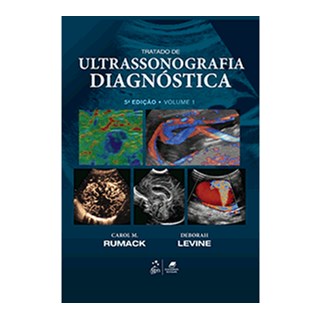 Livro Tratado de Ultrassonografia Diagnóstica -  Rumack - Guanabara