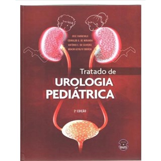 Livro Tratado de Urologia Pediátrica - Carnevale - Sparta
