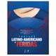 Livro Tratado Latino-Americano de Feridas - Pinto - Guanabara