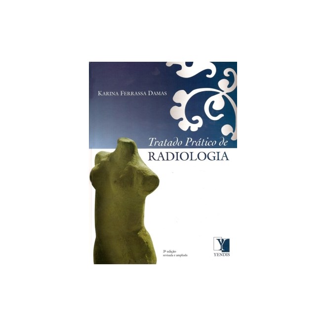 Livro - Tratado Pratico de Radiologia - Damas