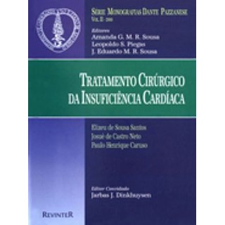 Livro - Tratamento Cirúrgico da Insuficiência Cardíaca - Dante Pazzanese 2000 II