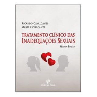 Livro - Tratamento Clinico das Inadequacoes Sexuais - Cavalcanti