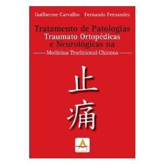 Livro - Tratamento de Patologias Traumato Ortopedicas e Neurologicas Na Medicina tr - Carvalho/fernandes