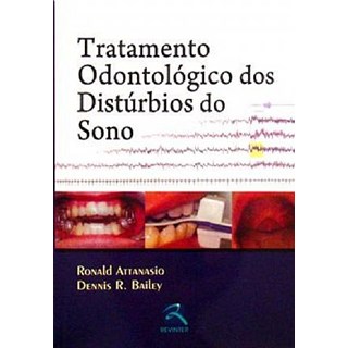 Livro - Tratamento Odontologico dos Disturbios do Sono - Attanasio