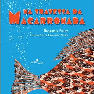 Livro - Travessa da Macarronada, na - Ricardo Filho