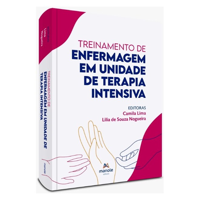 Livro Treinamento de Enfermagem em Unidade de Terapia Intensiva - Lima - Manole