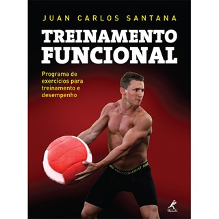 Livro - Treinamento Funcional - Programa de Exercicios para Treinamento e Desempenh - Santana