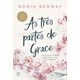 Livro - Tres Partes de Grace, as - Benway