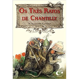 Livro - Tres Ratos de Chantilly, os - Camanho