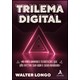 Livro - Trilema Digital - Longo