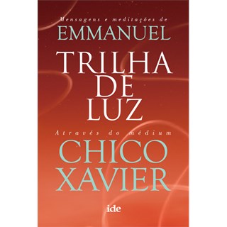Livro - Trilha de Luz - Xavier/emmanuel