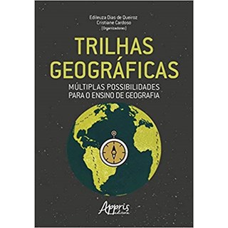 Livro - Trilhas Geograficas: Multiplas Possibilidades para o Ensino de Geografia - Cardoso/queiroz