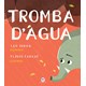 Livro - Tromba Dagua - Cunha