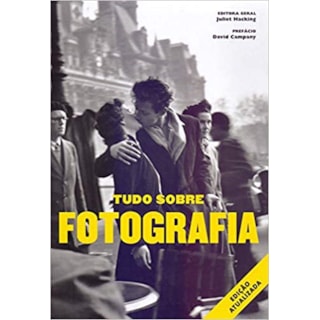 Livro - Tudo Sobre Fotografia - Hacking - Sextante