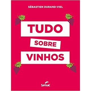 Livro - Tudo sobre Vinhos - Durand-vie
