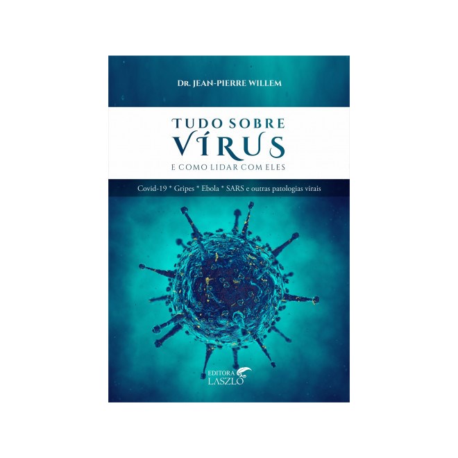 Livro - Tudo sobre Virus e Como Lidar com Eles - Willem