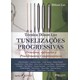 Livro - Tunelizacoes Progressivas - Principios e Aplicacoes e Procedimentos Complem - Luz