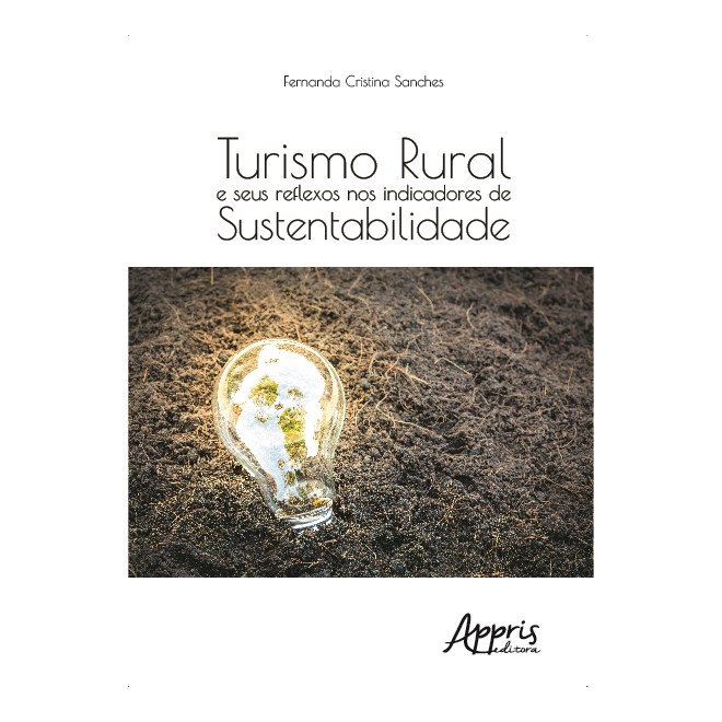 Livro - Turismo Rural e Seus Reflexos Nos Indicadores de Sustentabilidade - Sanches