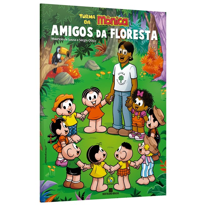 Livro Turma da Mônica: Amigos da floresta - Olaya - Bertrand