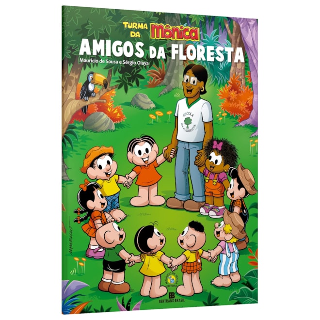 Livro Turma da Mônica: Amigos da floresta - Olaya - Bertrand