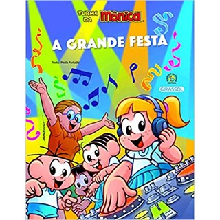 Livro - Turma da Monica Bem-me-quer - a Grande Festa - Sousa