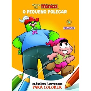 Livro - Turma da Monica - Classicos Ilustrados para Colorir - o Pequeno Polegar - Sousa