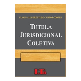 Livro - Tutela Jurisdicional Coletiva - Cooper