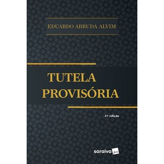 Livro - Tutela Provisoria - Alvim