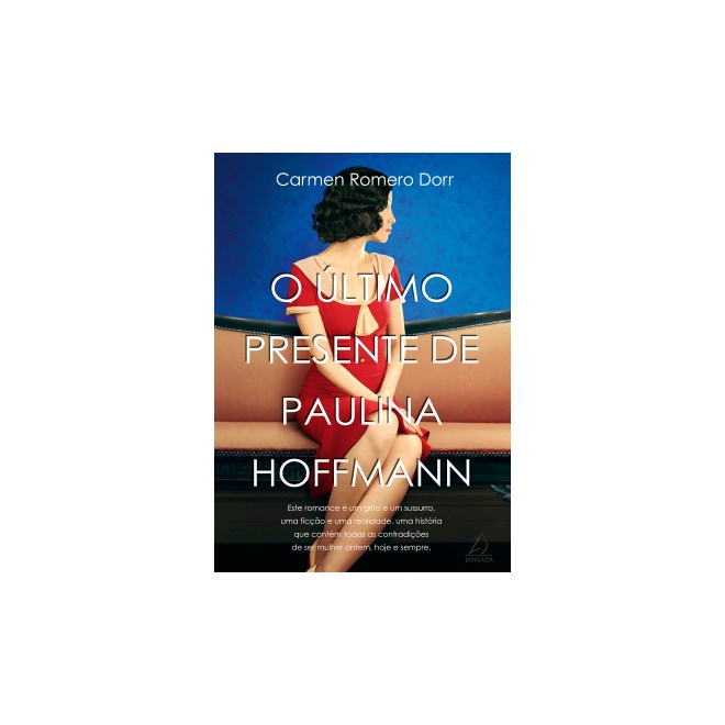 Livro - Ultimo Presente de Paulina Hoffmann (o) - Romero