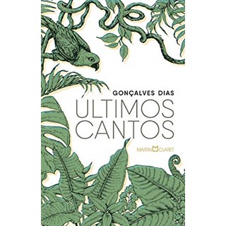 Livro - Últimos Cantos - Dias- Martins Claret