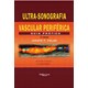 Livro - Ultra-sonografia Vascular Periferica - Guia Pratico - Polak