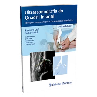 Livro Ultrassonografia do Quadril Infantil - Graf - Thieme Revinter