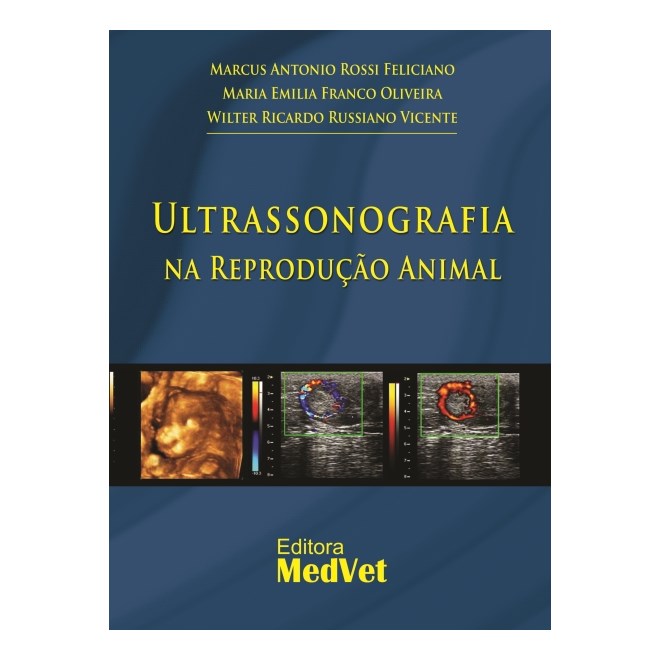 Livro - Ultrassonografia Na Reproducao Animal - Oliveira/vicente