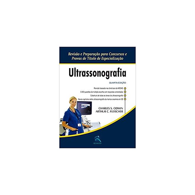 Livro - Ultrassonografia: Revisao e Preparacao para Concursos e Provas de Titulo de - Odwin / Fleischer
