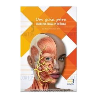 Livro - Um Guia Para Paralisia Facial Periférica - Rocha - Booktoy