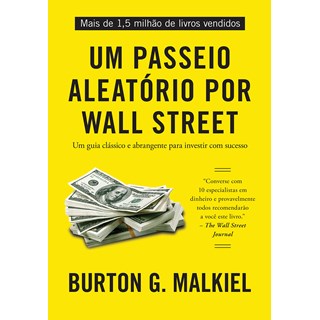 Livro - Um Passeio Aleatorio por Wall Street - Malkiel