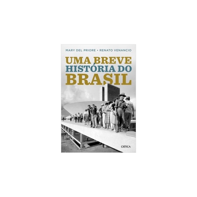 Livro - Uma Breve História do Brasil - 2º edição - Priore - Planeta
