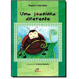 Livro Uma Joaninha Diferente - Melo - Paulinas